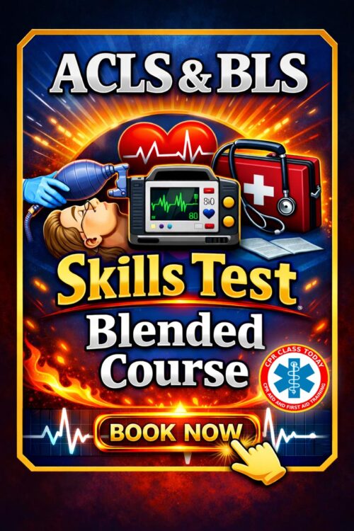 ACLS & BLS COMBO SKILLS TEST BLENDED COURSE