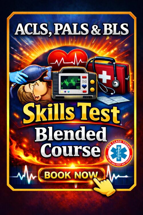 ACLS, PALS & BLS COMBO SKILLS TEST BLENDED COURSE