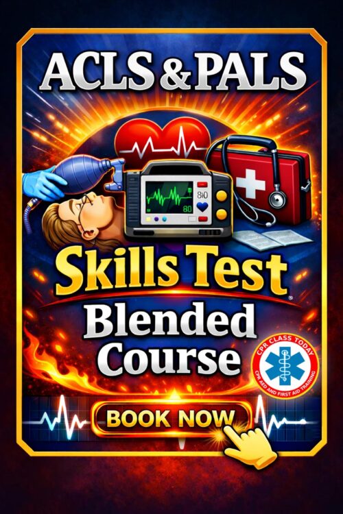ACLS & PALS COMBO SKILLS TEST BLENDED COURSE