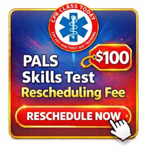 PALS SKILLS TEST RESCHEDULING FEE