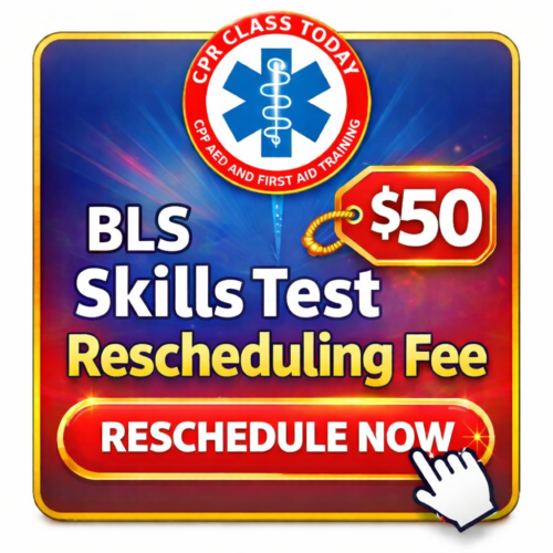 BLS SKILLS TEST RESCHEDULING FEE