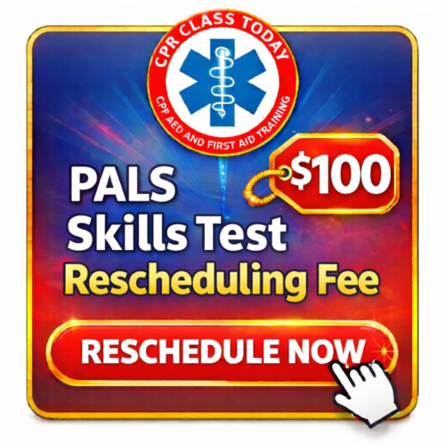 PALS SKILLS TEST RESCHEDULING FEE
