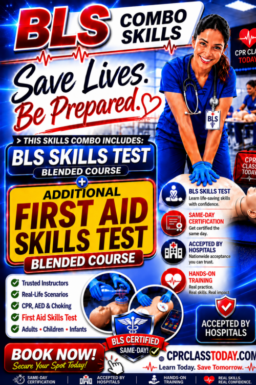 BLS + FIRST AID SKILLS COMBO TEST BLENDED COURSE